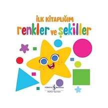 Renkler Ve Şekiller - İlk Kitaplığım - Ybve-761838