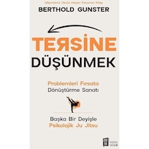 Tersine Düşünmek - Berthold Gunster - Mona