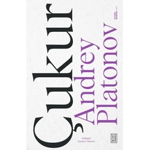 Çukur - Andrey Platonov - Ketebe