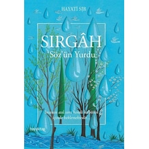 Sırgah - Söz'ün Yurdu - Hayati Sır - Hayykitap
