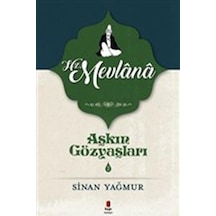 Kapı Yayınları Aşkın Gözyaşları 2 Hz. Mevlana Sinan Yağmur