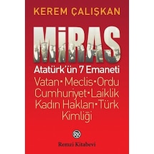 Miras-Atatürkün 7 Emaneti - Kerem Çalışkan - Remzi Kitabevi