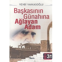 Başkasının Günahına Ağlayan Adam- Nesil Yayınları