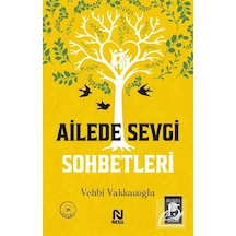 Ailede Sevgi Sohbetleri / Vehbi Vakkasoğlu