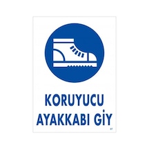 Pvc Ikaz Iş Güvenliği Levhası 25 Cm X 35 Cm Koruyucu Ayakkabı Giy