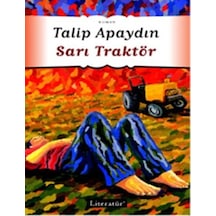 Sarı Traktör - Talip Apaydın - Literatür Yayıncılık