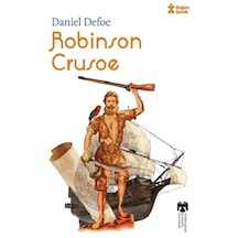 Klasikleri Okuyorum Robinson Crusoe - Doğan Çocuk - Daniel Defoe