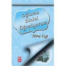 Oğluma Dinini Öğretiyorum  - Mine İzgi  - Türdav Yayınları