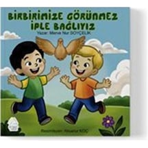 Birbirimize Görünmez Bir İple / Merve Nur Soyçelik