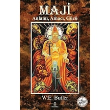 Maji Anlamı Amacı Gücü - W. E. Butler - Hermes Yayınları