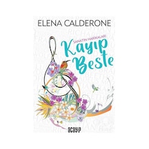 Sanatın Harikaları - Kayıp Beste - Elena Calderone - Acayip