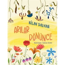 Arılar Dönünce / Nilay Dalyan