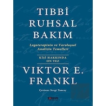 Tıbbi Ruhsal Bakım - Victor E. Frankl - Totem