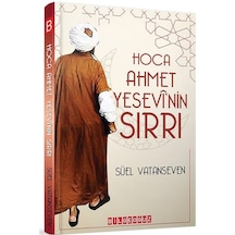 Hoca Ahmet Yesevi'nin Sırrı - Süel Vatanseven - Bilgeoğuz Yayınları
