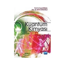 Kuantum Kimyası - Rahmi Köseoğlu -  Fevzi Köksal - Nobel Akademik Yayıncılık