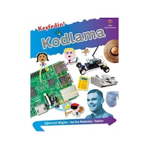 Keşfedin! Kodlama - Lizzie Davey - Tübitak Yayınları