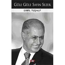 Güle Güle Sayın Sezer