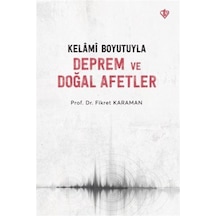 Kelami Boyutuyla Deprem Ve Doğal Afetler / Fikret Karaman