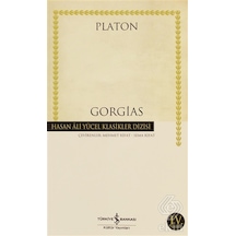 Gorgias - Hasan Ali Yücel Klasikleri - Platon - İş Bankası Kültür Yayınları