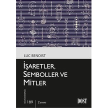 İşaretler, Semboller Ve Mitler