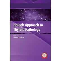 Holistic Approach To Thyroid Pathology