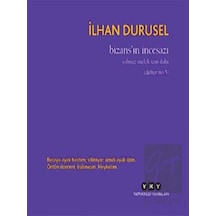 Bizansın İncesazı - İlhan Durusel - Yapı Kredi Yayınları