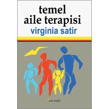 Temel Aile Terapisi - Virginia Satır - Beyaz Yayınları