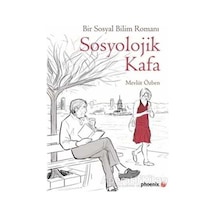 Sosyolojik Kafa - Mevlüt Özben - Phoenix