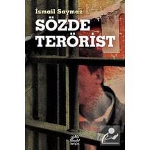Sözde Terörist / Ismail Saymaz 9789750512308