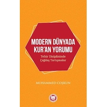 Modern Dünyada Kur'An Yorumu Muhammed Coşkun