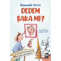 Dedem Şaka Mı Bilgi Yayınevi
