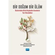 Bir Doğum Bir Ölüm / Kolektif