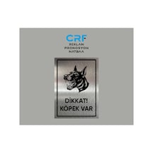 Metal Dikkat Köpek Var Uyarı Levhası 14x20 Cm Arkası Yapışkanlı