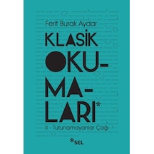 Klasik Okumaları - Iı: Tutunamayanlar Çağı - Kyut-763192
