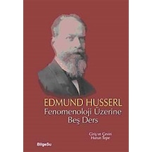 Fenomenoloji Üzerine Beş Ders / Edmund Husserl