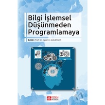 Bilgi İşlemsel Düşünmeden Programlamaya