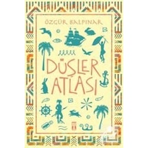 Düşler Atlası / Özgür Balpınar