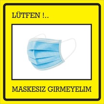 Maskesiz Girilmez Uyarı Levhası (449026297)