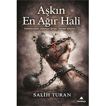 Aşkın En Ağır Hali