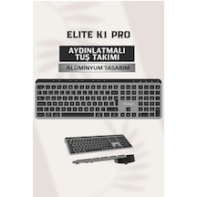 Elite K1 Pro Tuş Aydınlatmalı & Sessiz 118 Windows & Macos Ofis Klavyesi 2.4ghz + Çift Bt