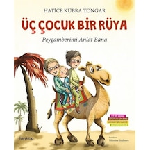Üç Çocuk Bir Rüya -  Hatice Kübra Tongar -  Hayykitap