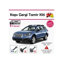 Barrer Subaru Outback Kapı Gergi (Limitör) Tamir Kiti 2000-2017