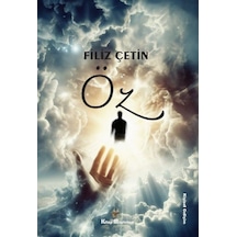 Öz - Filiz Çetin - Kitap Müptelası Yayınları