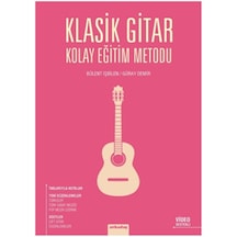 Klasik Gitar Kolay Eğitim Metodu - Bülent İşbilen -  Güray Demir - Arkadaş Yayıncılık
