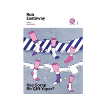 Kaç Çorap Bir Çift Yapar / Rob Eastaway