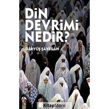 Din Devrimi Nedir? - Daryüş Şayegan - Sitare Yayınları