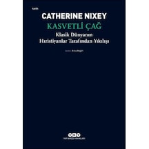Kasvetli Çağ Klasik Dünyanın Hıristiyanlar Tarafından Yıkılışı - Aıaı-830163