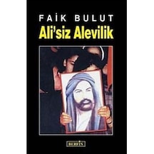 Ali’siz Alevilik - Faik Bulut