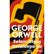 Selam Olsun Katalonya'Ya George Orwell Can Yayınları