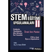 STEM Eğitimi Uygulamaları 2 - Örnek Ders Planları- Pusula Yayıncılık